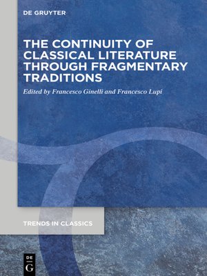 cover image of The Continuity of Classical Literature Through Fragmentary Traditions